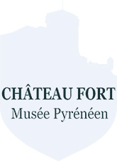 Château fort musée pyrénéen